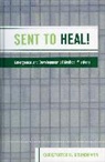 Christoffer H Grundmann, Christoffer H. Grundmann, Grundmann Christoffer H. - Sent to Heal!