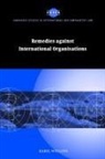 Wellens Karel, Karel Wellens, James Crawford - Remedies Against International Organisations