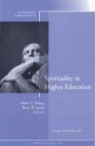 Sherry L. Speck Hoppe, Sherry L. Hoppe, Bruce W. Speck - Spirituality in Higher Education