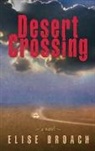 Elise Broach - Desert Crossing