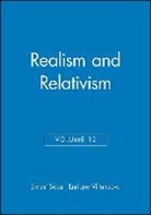 Sosa, Ernest (Rutgers University Sosa, Ernest Villanueva Sosa, Villanueva, Ernest Sosa, Ernest (Rutgers University Sosa... - Realism and Relativism, Volume 12