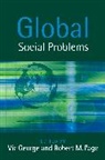 George, Professor Vic Page George, Vic George, Vic Page George, Victor Page George, Robert Page... - Global Social Problems