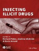R Pates, Richard Pates, Richard (Community Addiction Unit in Cardif Pates, Richard Mcbride Pates, Karin Arnold, Karin (Community Addiction Unit Arnold... - Injecting Illicit Drugs
