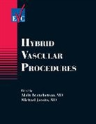 Branchereau, Alain Branchereau, Alain (University Hospital Branchereau, Alain Jacobs Branchereau, Alain Branchereau, Alain (University Hospital Branchereau... - Hybrid Vascular Procedures