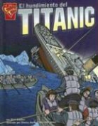 Matt Doeden, Matt/ Barnett Doeden, Charles Barnett, Charles Barnett III, Phil Miller - El Hundimiento Del Titanic