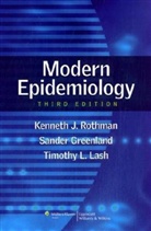 Sander Greenland, Timothy L. Lash, Kenneth J. Rothman, Kenneth J. Greenland Rothman - Modern Epidemiology