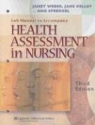 Jane Kelley, Ann Sprengel, Janet Weber, Janet R. Kelley Weber - Lab Manual to Accompany Health Assessment in Nursing