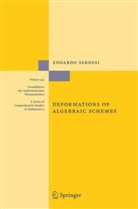 Edoardo Sernesi - Deformations of Algebraic Schemes