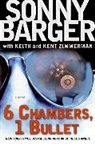 Ralph "Sonny" Barger, Ralph/ Zimmerman Barger - 6 Chambers, 1 Bullet