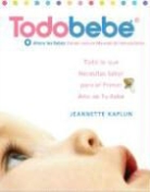 Jeanette Kaplun, Jeannette Kaplun - Todobebe