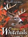 C. Aisheimer, Charles J. Alsheimer, Charles J. Alsheimer - Strategies for Whitetails