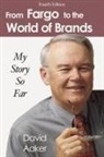 David Aaker - From Fargo to the World of Brands