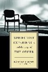 Romulo Lander, Judith Filc - Subjective Experience and the Logic of the Other