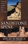 David Roberts, David/ Child Roberts, Greg Child - Sandstone Spine