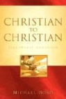 Michael Bond - Christian to Christian