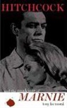 Tony Lee Moral - Hitchcock and the Making of Marnie