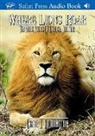 Craig Boddington, Craig T. Boddington - Where Lions Roar (Audio book)