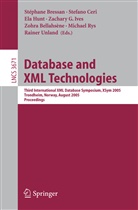 Zohra Bellahs¿, Zohra Bellahsene, Zohra Bellahsène, St¿ane Bressan, Stéphane Bressan, Stefan Ceri... - Database and XML Technologies