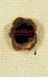 Howard Gardner, Michael Redhill - Goodness