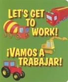 Gaetan Evrard, Gaetan Evrard, Jill Anderson, Lois A. Rainwater - Lets Get to Work Vamos a Trabcb