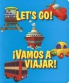 Gaetan Evrard, Gaetan Evrard, Jill Anderson, Lois A. Rainwater - Lets Go Vamos a Viajar