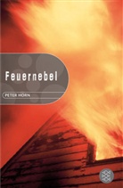 Peter Horn - Feuernebel