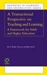 W. Archer, Walter Archer, D. R. Garrison, Walter Archer, D. R. Garrison - Transactional Perspective on Teaching and Learning