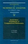 Phillipe G Ciarlet, Phillipe G. Ciarlet, F. Cucker, Philippe G. Ciarlet - Foundations of Computational Mathematics