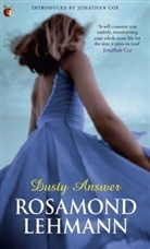 Rosamond Lehmann - Dust Answer