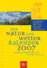 Bernd Michels - Der Natur- und Wetterkalender 2007