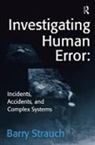 Barry Strauch, Strauch Barry - Investigating Human Error