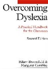 Broomfield, H Broomfield, Hilary Broomfield, Hilary Combley Broomfield, Combley, Margaret Combley - Overcoming Dyslexia