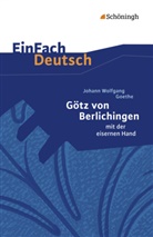 Gerhard Friedl, Johann Wolfgang Von Goethe, Johannes Diekhans - EinFach Deutsch Textausgaben