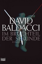 David Baldacci - Im Bruchteil der Sekunde
