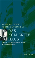 Staffan Lamm, Thomas Steinfeld - Das Kollektivhaus