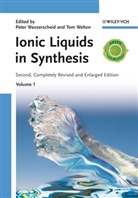 Peter Wasserscheid, Thomas Welton, Pete Wasserscheid, Peter Wasserscheid, Welton, Welton... - Ionic Liquids in Synthesis, 2 Vols.