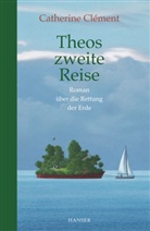 Catherine Clement, Catherine Clément - Theos zweite Reise