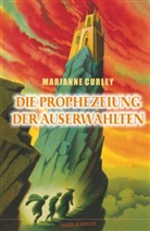 Marianne Curley - Die Prophezeiung der Auserwählten