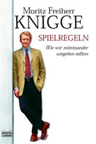 Moritz Freiherr Knigge, Moritz Frhr. Knigge - Spielregeln