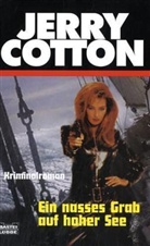 Jerry Cotton - Jerry Cotton, Ein nasses Grab auf hoher See