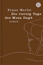 Franz Werfel - Die vierzig Tage des Musa Dagh, lim. Sonderausgabe