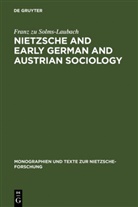 Franz Solms-Laubach, Franz Graf zu Solms-Laubach, Franz zu Solms-Laubach - Nietzsche and Early German and Austrian Sociology