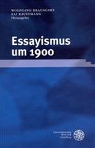 Wolfgan Braungart, Wolfgang Braungart, Kauffmann, Kauffmann, Kai Kauffmann - Essayismus um 1900