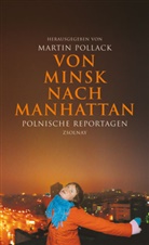 Marti Pollack, Martin Pollack - Von Minsk nach Manhattan
