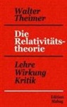 Walter Theimer - Die Relativitätstheorie