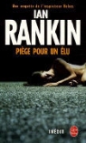 Frédéric Grellier, Ian Rankin, I. Rankin, Ian Rankin, Ian (1960-....) Rankin, Rankin-i - Une enquête de l'inspecteur Rebus. Piège pour un élu