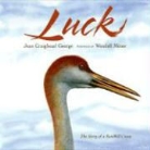 Jean Craighead George, Jean Craighead/ Minor George, Wendell Minor - Luck