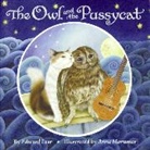 Edward Lear, Edward/ Mortimer Lear, Anne Mortimer - The Owl and the Pussycat