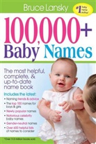 Bruce Lansky, Bruce Lansky - 100,000 + Baby Names