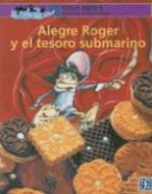 Vivian French, Damian Ortega - Alegre Roger y El Tesoro Submarino